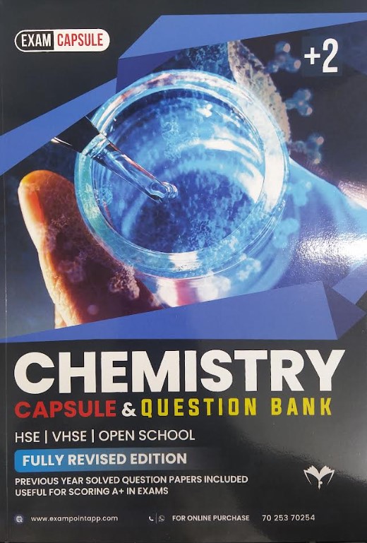 Plus Two Chemistry | Exam Capsule & Question Bank | HSE | VHSE | OPEN SCHOOL | Fully Revised Edition 